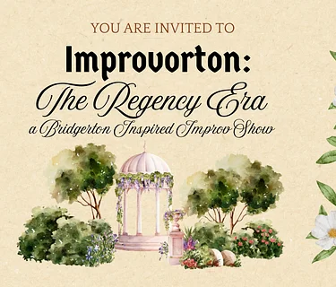 IMPROVORTON: THE REGENCY ERA