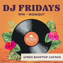 DJ Fridays Patchogue | RUMBA Après Rooftop Lounge