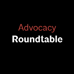 Advocacy Roundtable