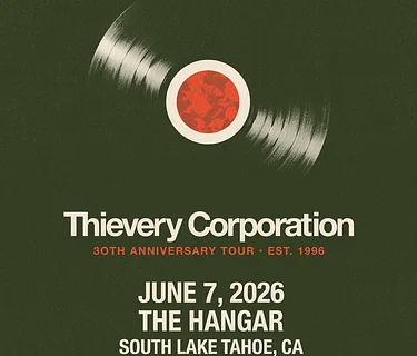 Thievery corporation’s 30th Anniversary
