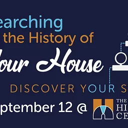 Researching the History of Your House