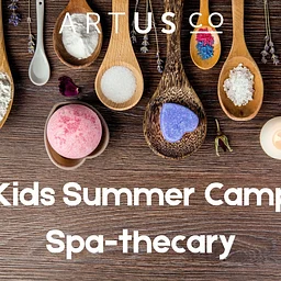 Kids Summer Camp! Spa-thecary