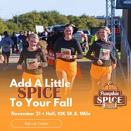Pumpkin Spice Half Marathon, 10K, 5K, & 1Mile