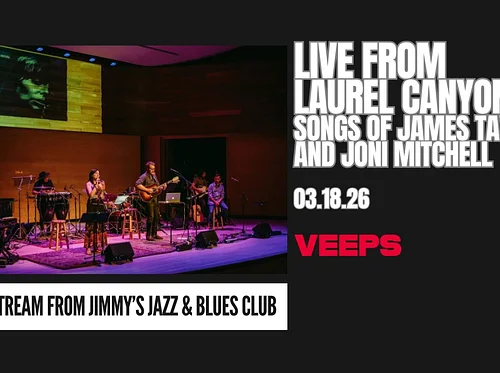 Live from Laurel Canyon: Songs by James Taylor and Joni Mitchell