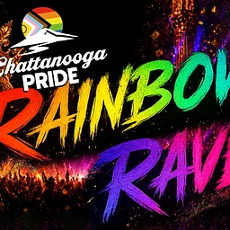 Chattanooga Pride: Rainbow Rave