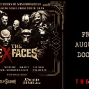 EX FACES W/ SPECIAL GUESTS: SAINTS OF SOLOMAN & DEEP WITHIN