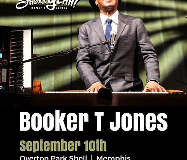 Shell Yeah! Benefit Series Presents Booker T. Jones