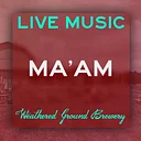 WGB Presents: MA’AM