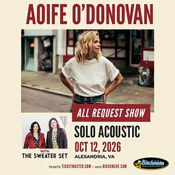 AOIFE O’DONOVAN – Solo Acoustic “All Request Show!” with The Sweater Set
