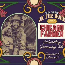 Chicago Farmer @ The Abbey