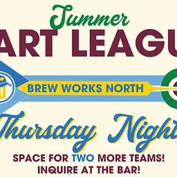 Summer Dart League at Brew Works North!