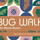 Bug Walk with Wizzie Brown
