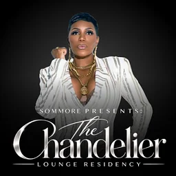 Sommore Presents the Chandelier Lounge Residency
