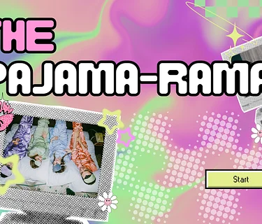 The Pajama-Rama: An Improvised Sleepover