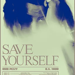 OMB Peezy: Save Yourself Tour