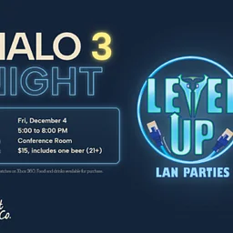 Halo 3 Night with Level Up LAN Parties