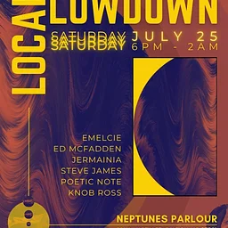 LOCAL LOWDOWN: EMELCIE, ED MCFADDEN, JERMAINIA, STEVE JAMES, POETIC NOTE, KNOB ROSS