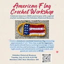 American Flag Crochet Workshop