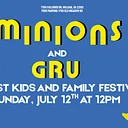 Kids and Family Festival with Minions and Gru
