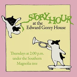 Story Hour at the House