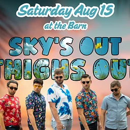 Sky’s Out Thighs Out