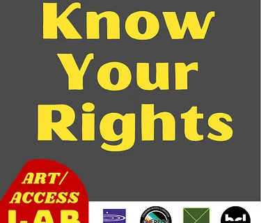 Art/Access Lab: Know Your Rights