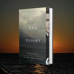 Book Talk with Captain W. Russell “Russ” Webster & Theresa M. Webster: The Last Flight (Hyannis)