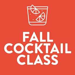 Fall Cocktail Class