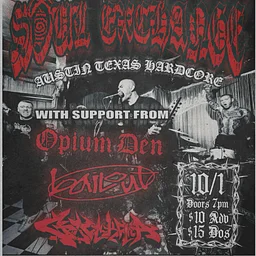 Soul Exchange ( Video Shoot ) / Opium Den / Bail Out / Glockoma