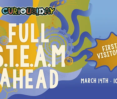 Curiousiday: Full STEAM Ahead