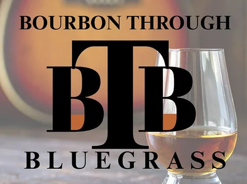 Bourbon Through Bluegrass
