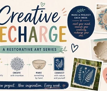 Creative Recharge: A Restorative Art Series