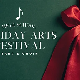 High School Holiday Arts Festival