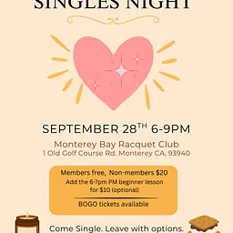 Singles Night at Monterey Bay Racquet Club 🏓💘 October 12th, 6–9 PM