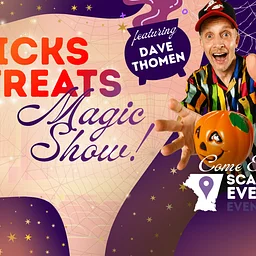 Tricks & Treats Magic Show with D’s Magic