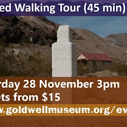 Goldwell Museum Walking Tour -11am 28th November 2026