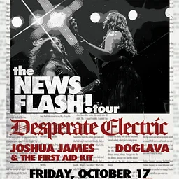 Desperate Electric | Joshua James & The First Aid Kit | Doglava