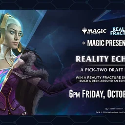 Magic Presents: Reality Echoes Pick-Two Draft