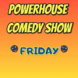 Power House Comedy