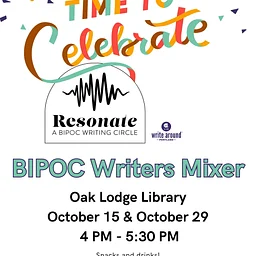 BIPOC Writing Circle Mixer! In-Person at Oak Lodge Library