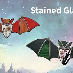 Stained Glass Workshop* Bat with Dried Flowers * October 11th *12pm