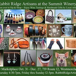 HOLIDAY MARKETPLACE: Rabbit Ridge Artisans at The Summit Winery
