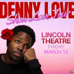 Denny Love: Show Love Tour