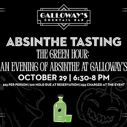 The Green Hour: An Evening of Absinthe at Galloway’s