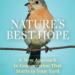 Speciation Book Club: Nature’s Best Hope by Doug Tallamy