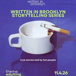 Written in Brooklyn Storytelling Series presents Adulting