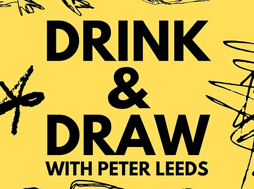 Drink and Draw with Peter Leeds – November 19, 2026