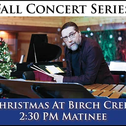 Christmas at Birch Creek Matinee