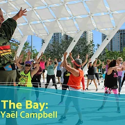 Dance at The Bay: Zumba with Yaël Campbell