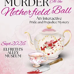 Philly Fringe: MURDER AT THE NETHERFIELD BALL